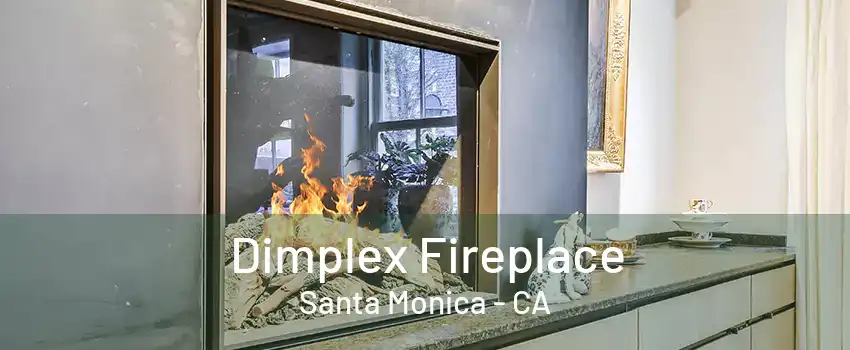 Dimplex Fireplace Santa Monica - CA